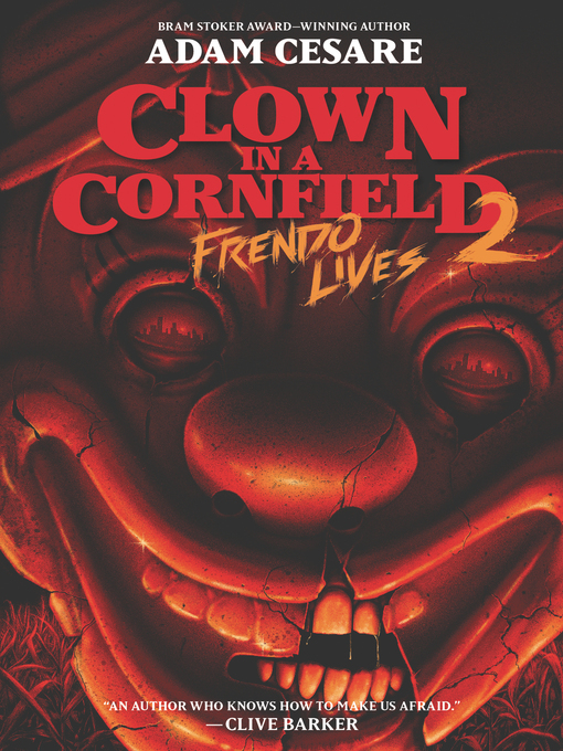 Title details for Clown in a Cornfield 2 by Adam Cesare - Available